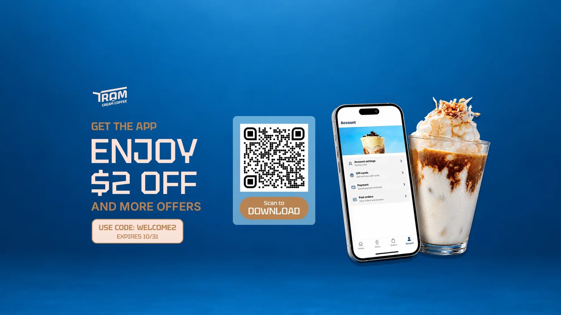 Tram Cream Coffee App on Android and iPhone with $2 off promo code WELCOME2